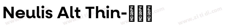 Neulis Alt Thin字体转换